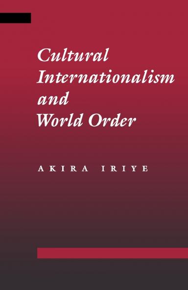 Cultural Internationalism and World Order