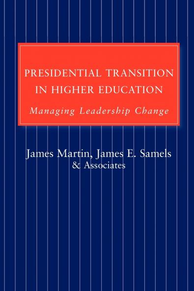 Presidential Transition in Higher Education
