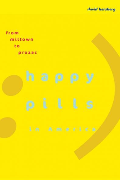 Happy Pills in America