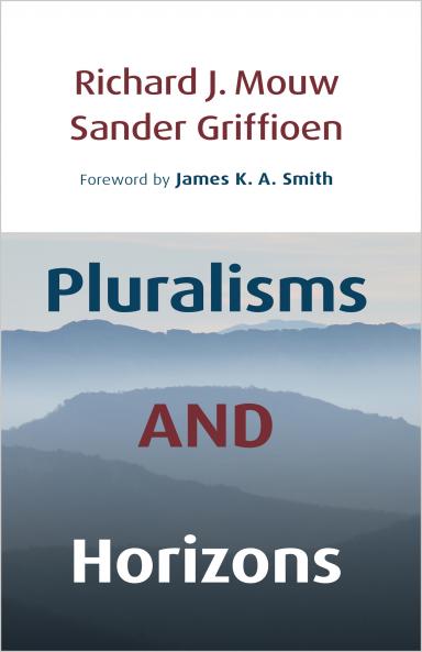 Pluralisms and Horizons