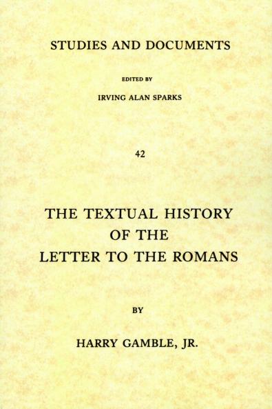 The Textual History of the Letter to the Romans