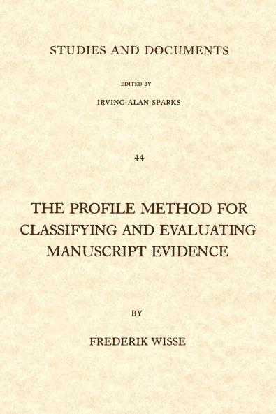 The Profile Method for Classifying and Evaluating Manuscript Evidence