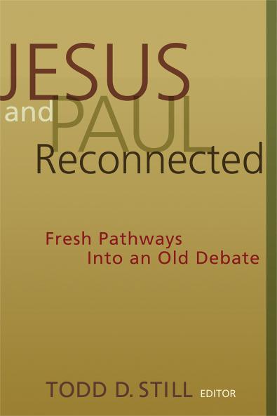 Jesus and Paul Reconnected