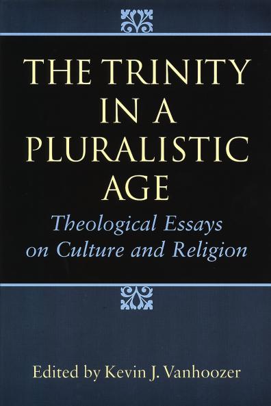 The Trinity in a Pluralistic Age
