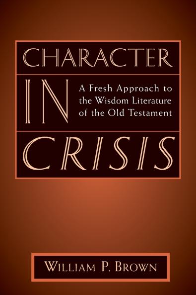 Character in Crisis