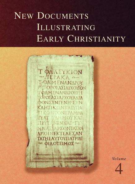 New Documents Illustrating Early Christianity 4
