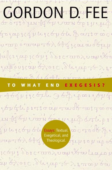 To What End Exegesis?