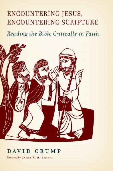Encountering Jesus Encountering Scripture