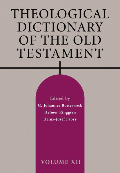 Theological Dictionary of the Old Testament Volume XII