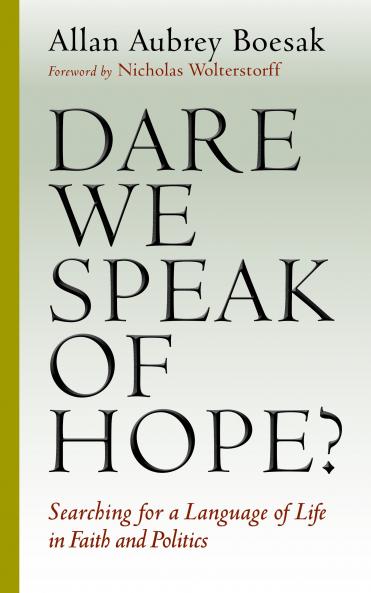 Dare We Speak of Hope?