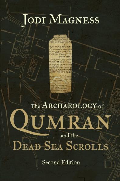 Archaeology of Qumran and the Dead Sea Scrolls