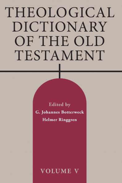 Theological Dictionary of the Old Testament Volume V
