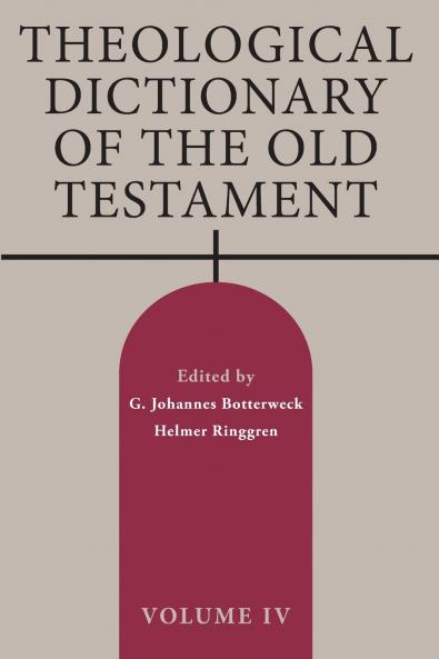 Theological Dictionary of the Old Testament Volume IV