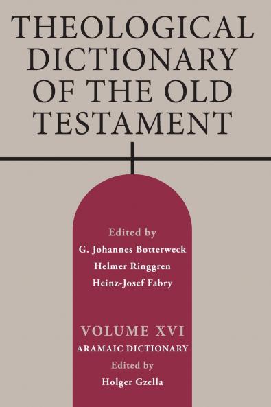 Theological Dictionary of the Old Testament Volume XVI