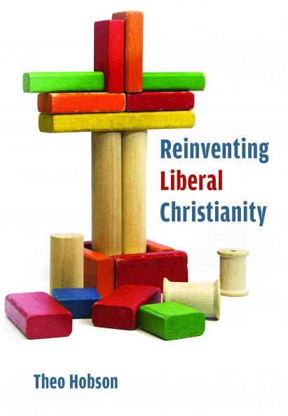 Reinventing Liberal Christianity