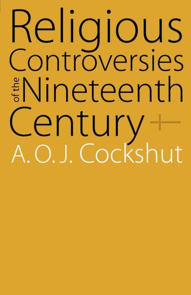 Religious Controversies of the Nineteenth Century