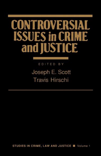Controversial Issues in Crime and Justice