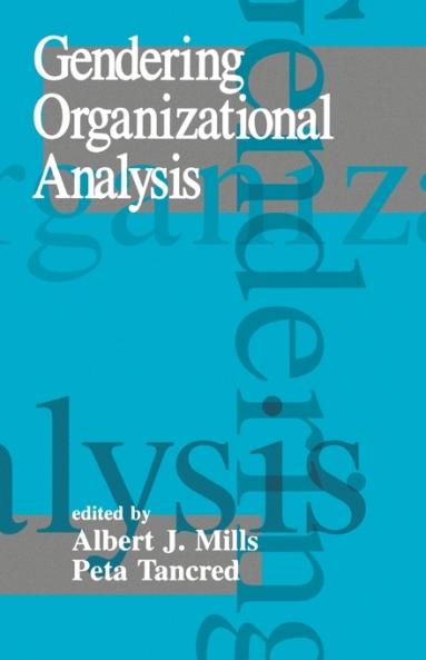 Gendering Organizational Analysis