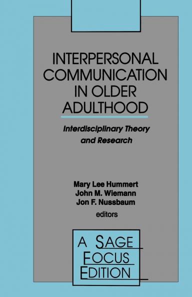 Interpersonal Communication in Older Adulthood