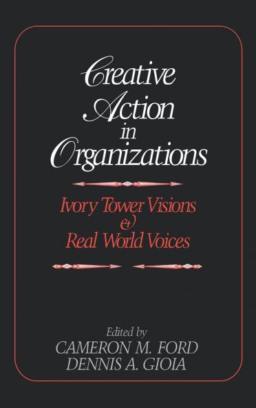 Creative Action in Organizations