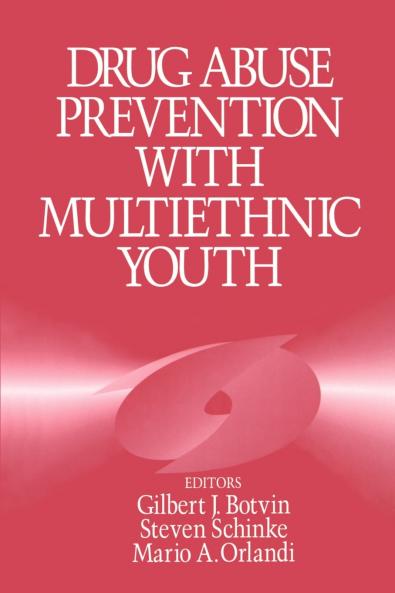 Drug Abuse Prevention with Multiethnic Youth