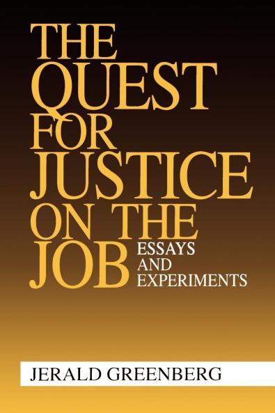 The Quest for Justice on the Job