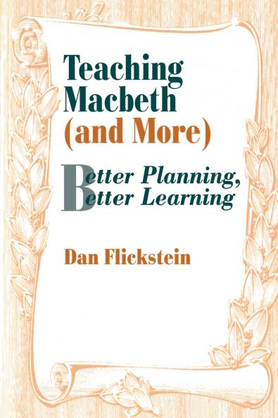 Teaching Macbeth (and More)