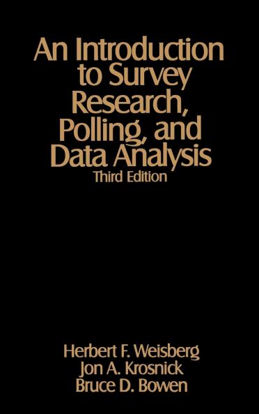 An Introduction to Survey Research Polling and Data Analysis