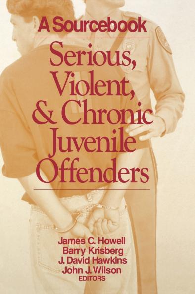 Serious Violent and Chronic Juvenile Offenders