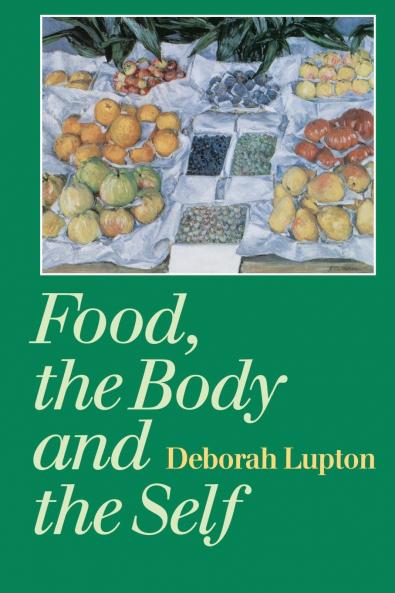 Food the Body and the Self