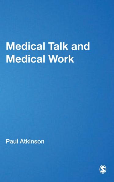 Medical Talk and Medical Work