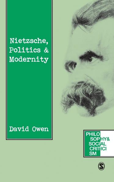 Nietzsche Politics and Modernity