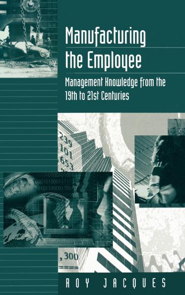 Manufacturing the Employee