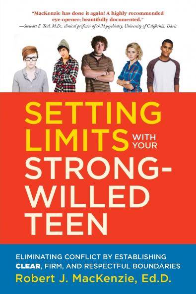 Setting Limits with your Strong-Willed Teen