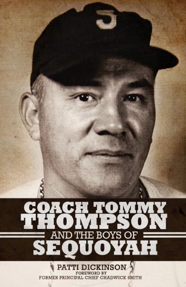 Coach Tommy Thompson and the Boys of Sequoyah