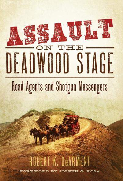 Assault on the Deadwood Stage