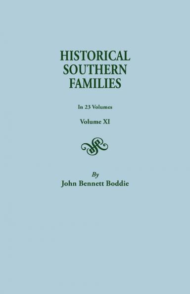 Historical Southern Families. in 23 Volumes. Volume XI