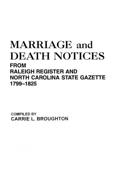 Marriage and Death Notices from Raleigh Register and North Carolina State Gazette 1799-1825