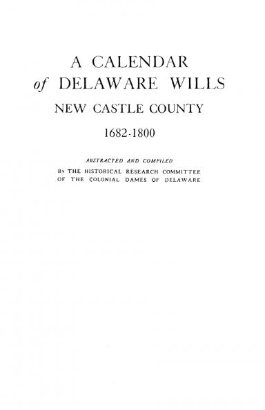 Calendar of Delaware Wills