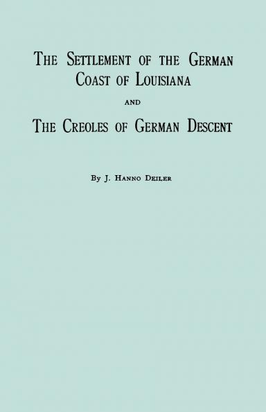 Settlement of the German Coast of Louisiana & Creoles