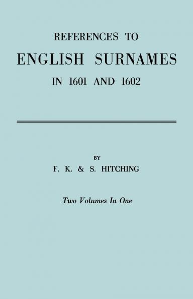 References to English Surnames in 1601 and 1602
