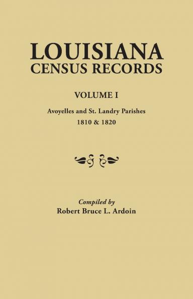 Louisiana Census Records. Volume I