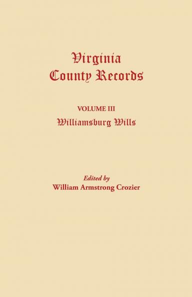 Virginia County Records. Volume III