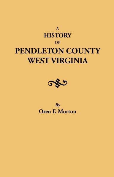 History of Pendleton County West Virginia