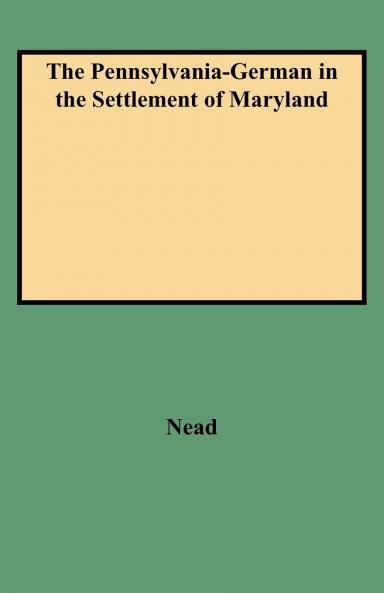 Pennsylvania-German in the Settlement of Maryland