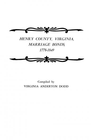 Henry County Virginia Marriage Bonds 1778-1849