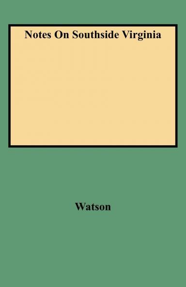 Notes on Southside Virginia