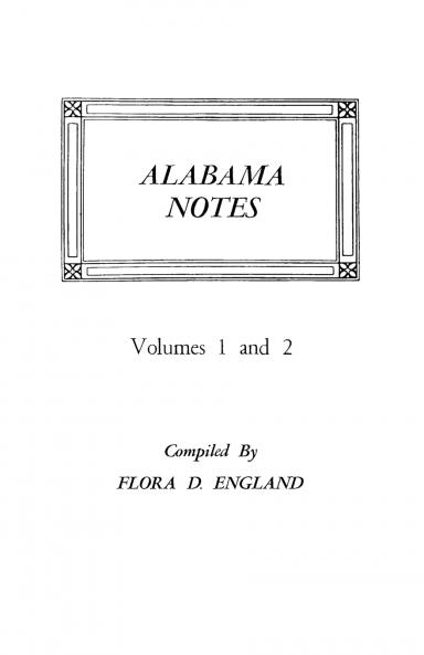 Alabama Notes Volumes 1 and 2