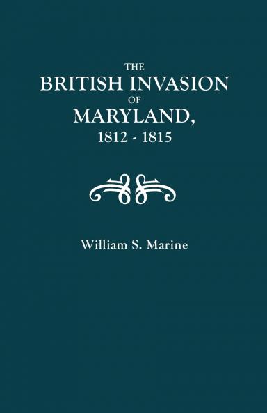 British Invasion of Maryland 1812-1815