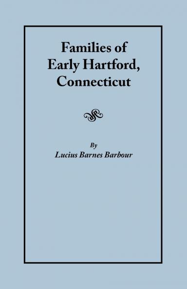 Families of Early Hartford Connecticut